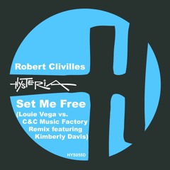 Set Me Free (Louie Vega Vs. C&C Music Factory Mix Album Edit) [feat. Kimberly Davis]