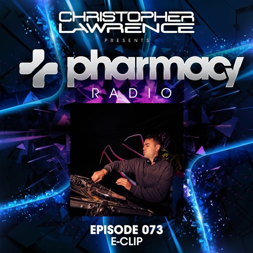 E-Clip - Guest Mix Pharmacy Radio - July 2022