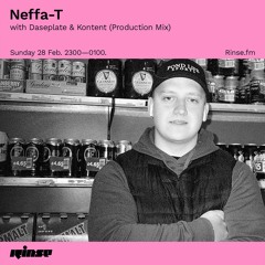 Neffa-T w/ DASEPLATE | Rinse FM (2021)
