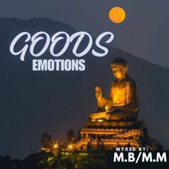 GOODS EMOTIONS-HBD MIGUEL BEDOYA  Myxed by: MB X MM 🎧💤