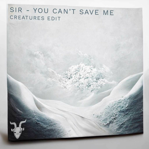 You can't save me - Creatures Edit (Free Download)