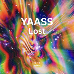 YAASS - Lost