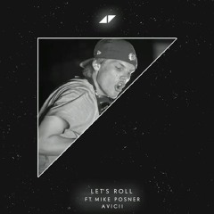 Avicii - Let's Roll