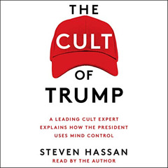 [DOWNLOAD] EPUB 💙 The Cult of Trump: A Leading Cult Expert Explains How the Presiden