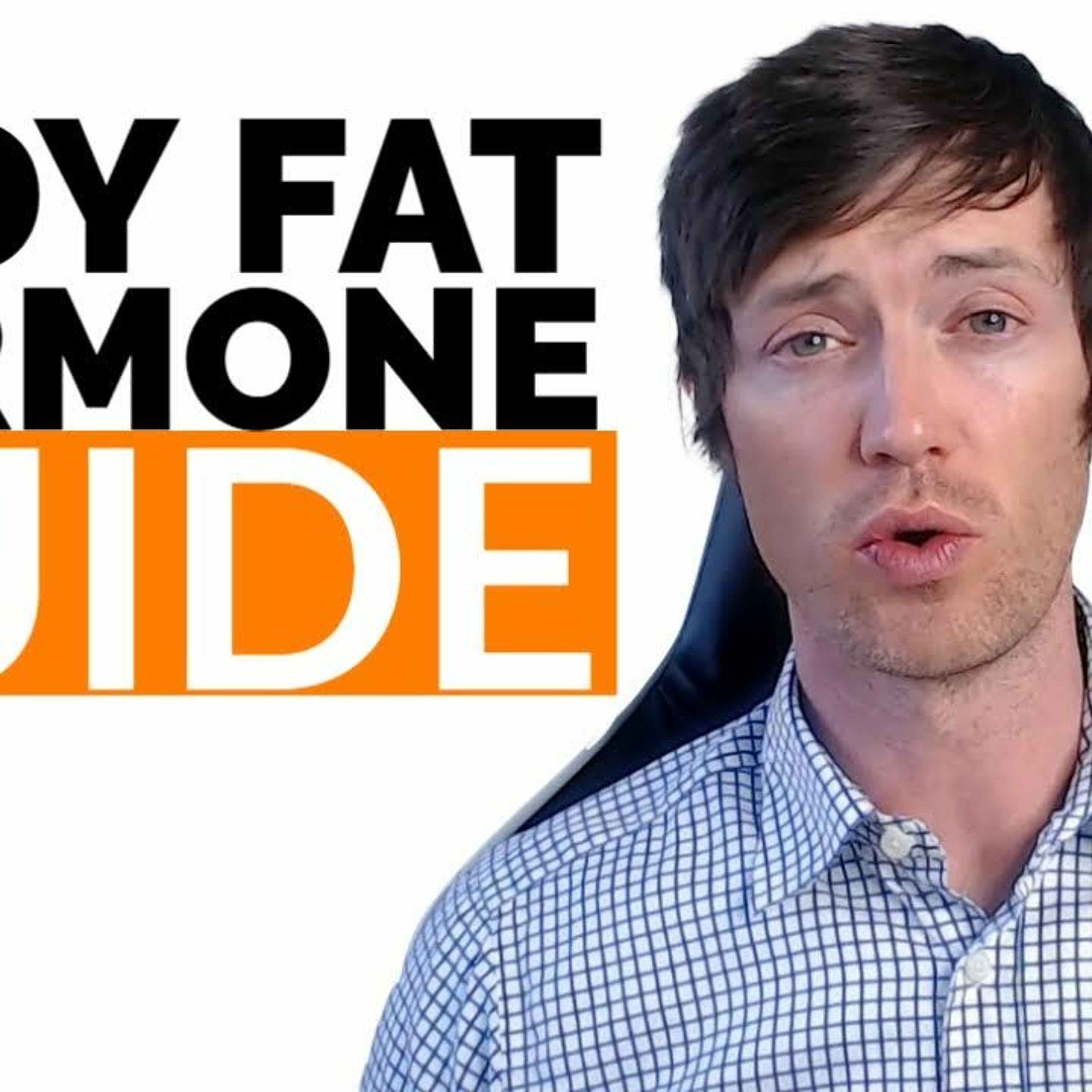 Body Fat Hormone Guide - What Your BODY FAT Tells You About your Hormones