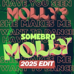 MOLLY (2025 edit)