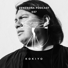 Zenebona Podcast 037 - Kokiyo