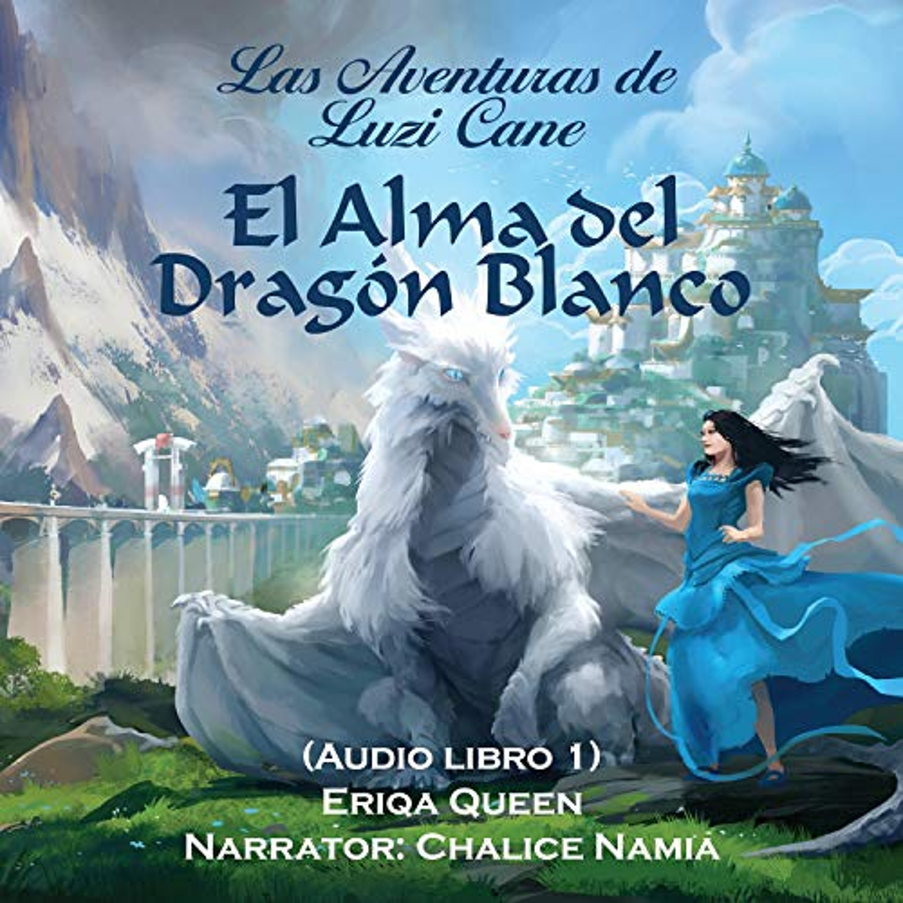 El Alma del Dragón Blanco [The Soul of the White Dragon] (Audiolibro) | Prueba Gratis