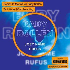 Bodies In Motion w/ Baby Rollén - Radio Buena Vida 20.09.25