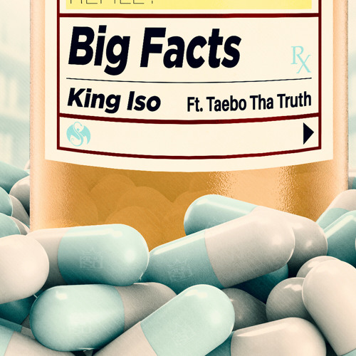 Big Facts (feat. Taebo Tha Truth)