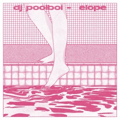 dj poolboi - elope