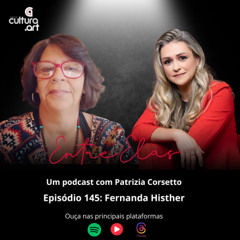 Programa 145 - Fernanda Histher