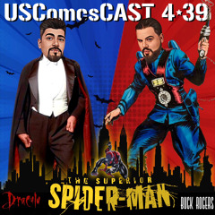 Superior Spider Man - Universal Monsters Dracula - Buck Rogers Movie Pitch - USComics Cast 4:39