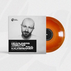 Paul Kalkbrenner mixed by TEIAO & Leandro Cisbani - Headliners Tributes 005