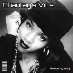 CHANTAY'S VIBE (Demo)