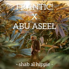 franticXbu aseel- shab al hippie