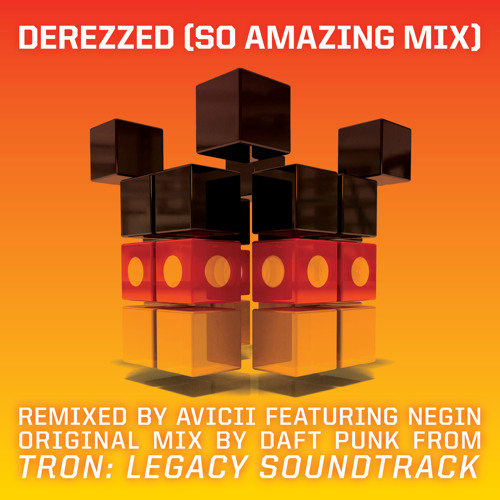 Derezzed (From TRON: Legacy/Avicii "So Amazing Mix") [feat. Negin]
