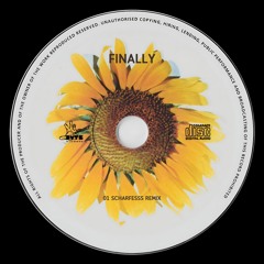 Finally (Scharfesss Remix)