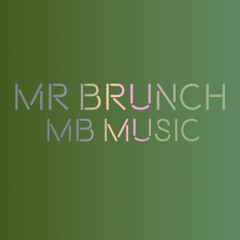 Mr Brunch First Track