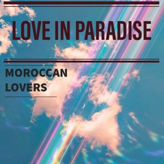 LOVE IN PARADISE - AFTER SUB ROSA FESTIVAL MIXED BY LUCA NAIT