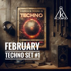February Techno Set #1