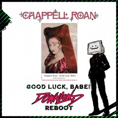 Chappell Roan - Good Luck Babe (Downlowd Remix) (FREE DL)