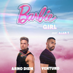 Barbie Girl - Venturo & Arno Diem Remix feat Alan T