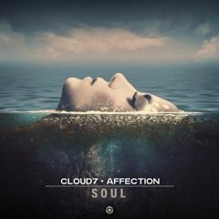Cloud7 & Affection - Soul (Free Download)