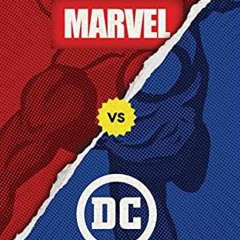 [Access] EPUB 📭 Marvel vs DC (libro ensayo) (MARVEL VS. DC) (Spanish Edition) by  Re
