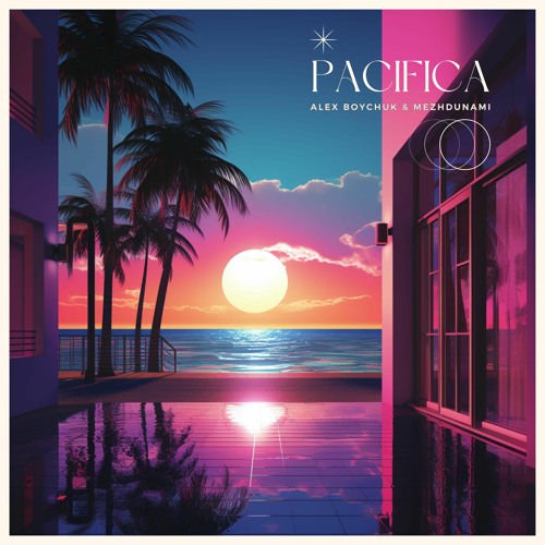 Alex Boychuk & Mezhdunami - Pacifica
