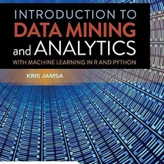 Read online Introduction to Data Mining and Analytics by  Kris Jamsa