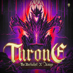 The Herbalist & Amigo - THRONE