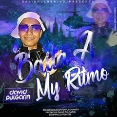PRIMERA EDICION DE BAILA A MI RITMO 1.0-DAVID PULGARIN DJ