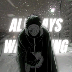always watching (obito theme hardtekk)