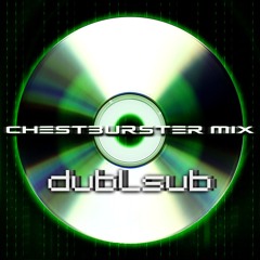 Chestburster Mix