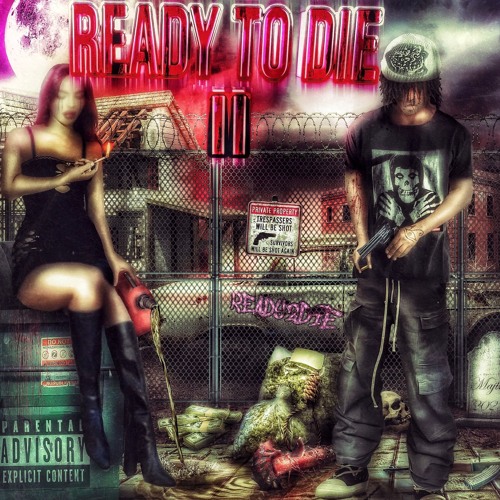 READY TO DIE 2 (MIXED BY ZEROSUIT)