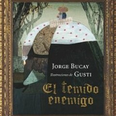 Cuento: el temido enemigo.