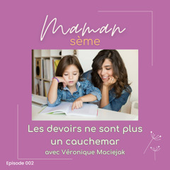 Les devoirs ne sont plus un cauchemar / Episode 2