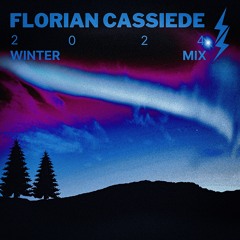 Florian Cassiede - Winter Mix 2024