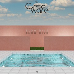 Slow Dive