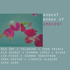 august ~ women of ambient