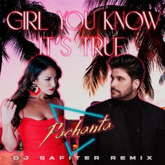 Pachanta - Girl You Know It's True (DJ Safiter Remix) [radio Edit]