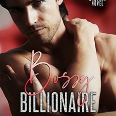 Read ❤️ PDF Bossy Billionaire: A Hot Age-Gap Office Romance (The Billionaire Hart Series) by  De