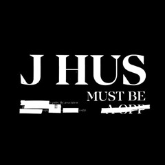 J Hus - Must Be ( Midi Logic 2Step Radio Edit)