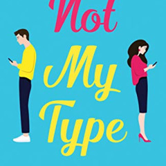free KINDLE 💝 Not My Type: an enemies-to-lovers romcom by  Anna Zarlenga PDF EBOOK E