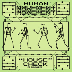 House Check (feat. Big Skeez)