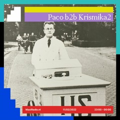 Krismika2 B2b Paco / 11-02-2022