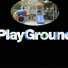 PLAYGROUND(Fast) -2Timez