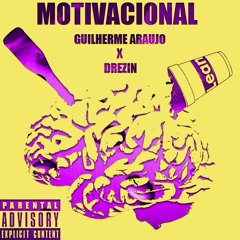 Motivacional  Guilherme Araujo Feat Drezin