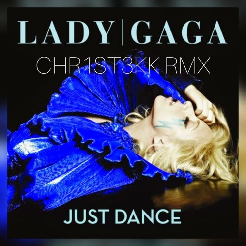 JUST DANCE - CHR1ST3KK RMX [HARDTEKK]